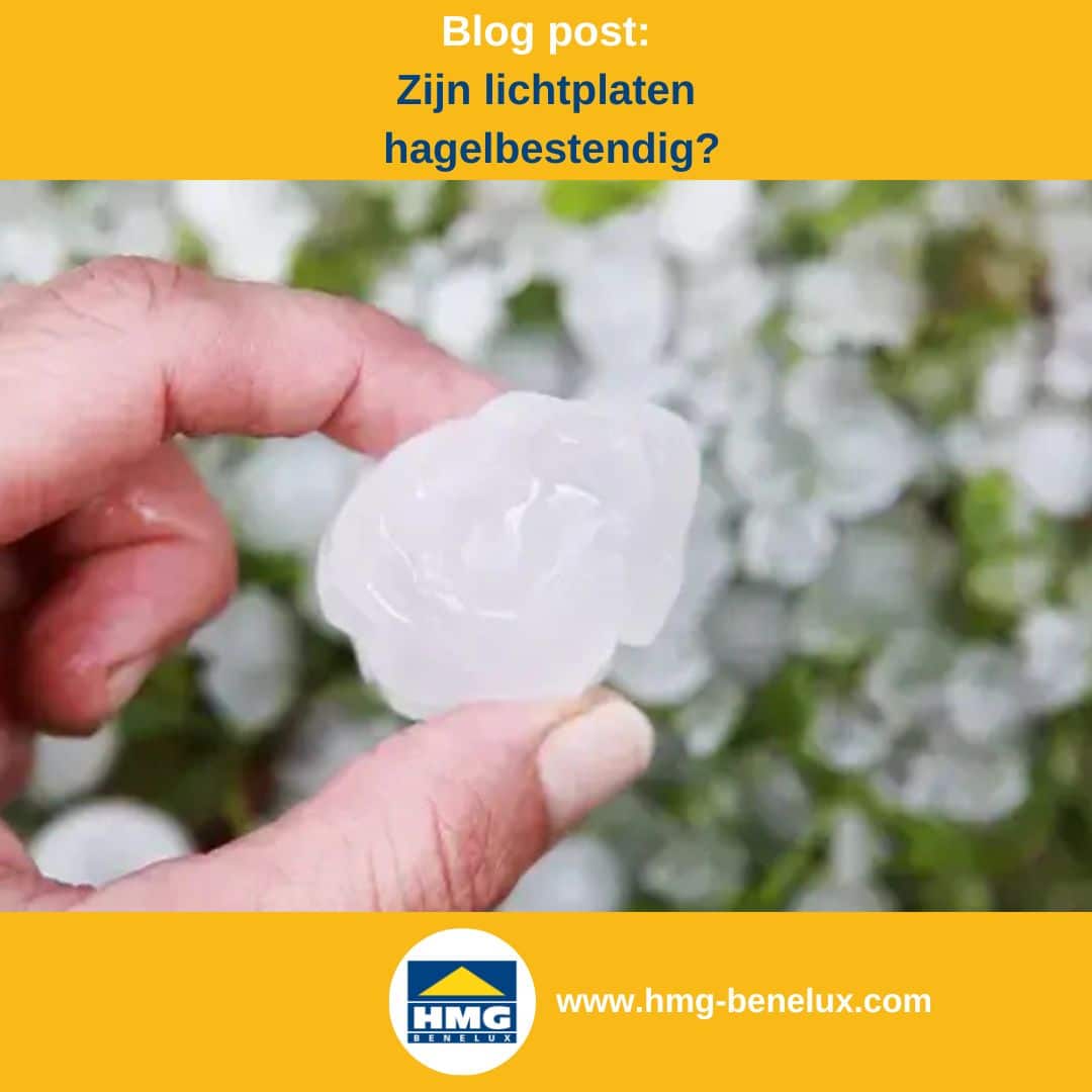 Titelafbeelding van een blogbericht met als onderwerp ‘Hagelbestendigheid bij lichtplaten’ – er wordt een grote hagelsteen getoond, samen met het logo en het webadres van hmg-benelux-shop.com.
