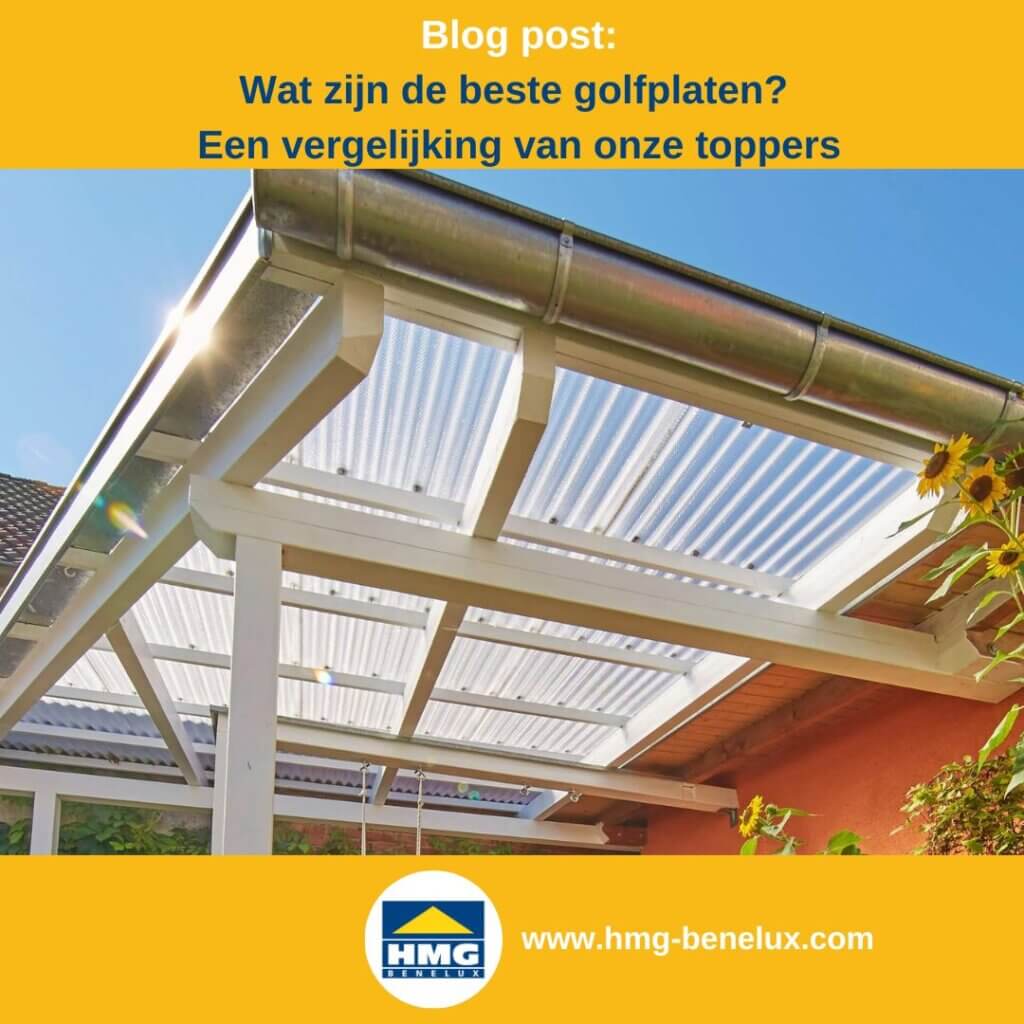 Titelafbeelding van een blogbericht met als onderwerp ‘Onze beste golfplaat’ – te zien is een strakke terrasoverkapping met dakgoot, met daarnaast het logo en het webadres van hmg-benelux.com.