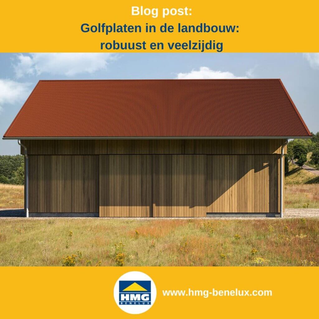 Titelafbeelding van een blogbericht met als onderwerp ‘Gegolfde platen in de landbouw’ – te zien is een schuur met roodbruine gegolfde platen, met daarnaast het logo en het webadres van hmg-benelux.com.