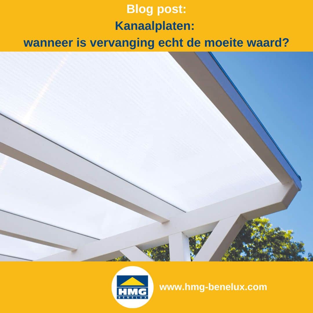 Titelafbeelding van een blogbericht met als onderwerp ‘Kanaalplaten vernieuwen’ – te zien is een terrasoverkapping met kanaalplaat van onderaf, met daarnaast het logo en het webadres van HMG Benelux shop.