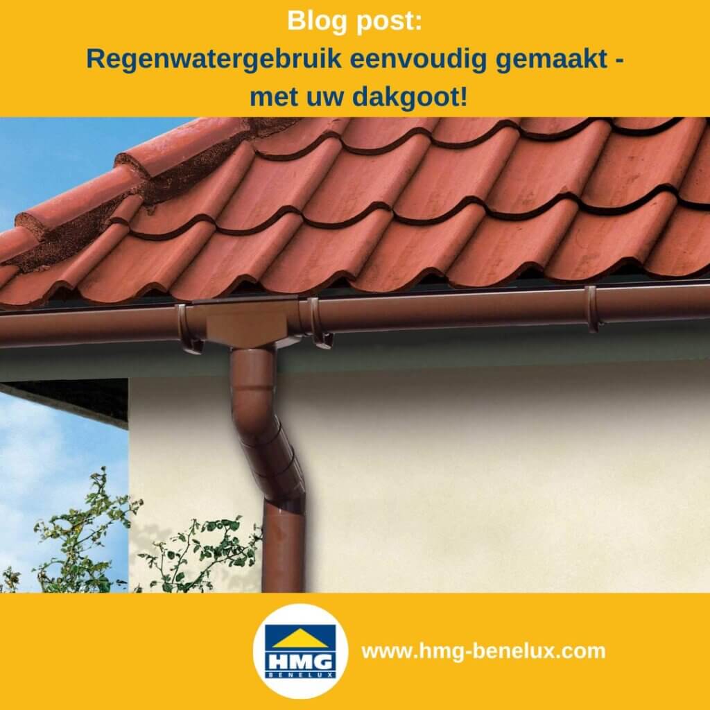 Titelafbeelding van een blogbericht met als thema ‘Regenwatergebruik gemakkelijk gemaakt’ – te zien is een bruine dakgoot op een rood pannendak, met daarnaast het logo en het webadres van hmg-benelux.com.