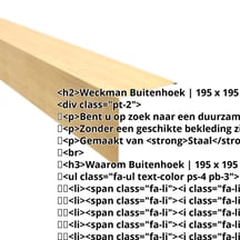 Buitenhoek | 195 x 195 mm | Staal 0,50 mm | 35 µm Structuurpolyester | Houtlook - Ahorn #2