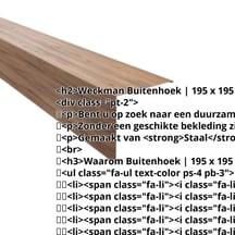 Buitenhoek | 195 x 195 mm | Staal 0,50 mm | 35 µm Structuurpolyester | Houtlook - Eiken #2