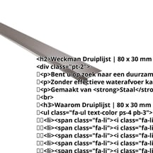 Druiplijst | 80 x 30 mm | 100° | Staal 0,50 mm | 25 µm Polyester | 8014 - Sepiabruin #2