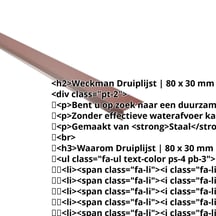 Druiplijst | 80 x 30 mm | 95° | Staal 0,50 mm | 25 µm Polyester | 8012 - Roodbruin #2