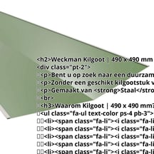 Kilgoot | 490 x 490 mm | Staal 0,50 mm | 25 µm Polyester | 6011 - Resedagroen #2