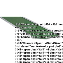 Kilgoot | 490 x 490 mm | Staal 0,50 mm | 25 µm Polyester | 6002 - Loofgroen #2