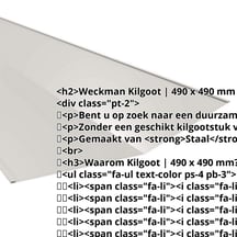 Kilgoot | 490 x 490 mm | Staal 0,50 mm | 25 µm Polyester | 7035 - Lichtgrijs #2