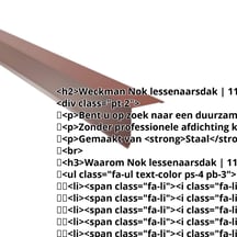 Nok lessenaarsdak | 115 x 115 mm | 85° | Staal 0,50 mm | 25 µm Polyester | 8012 - Roodbruin #2