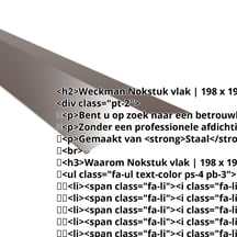Nokstuk vlak | 198 x 198 mm | 150° | Staal 0,50 mm | 25 µm Polyester | 8014 - Sepiabruin #2