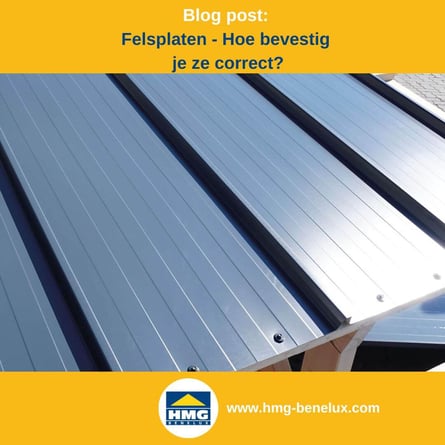 Titelafbeelding van een blogbericht met als onderwerp ‘Montage van felsplaten’ – afgebeeld is een carportdak met felsplaat, met daarnaast het logo en het webadres van hmg-benelux.com.
