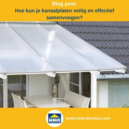 Titelafbeelding van een blogbericht met als onderwerp ‘Verbinding van kanaalplaten’ – te zien is een terrasoverkapping van kanaalplaten, met daarnaast het logo en het webadres van HMG Benelux shop.