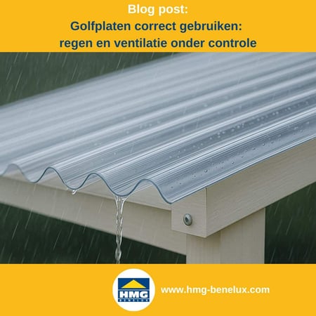 Titelafbeelding van een blogbericht met als onderwerp ‘Golfplaten bij regen en achterventilatie’ – te zien is een golfplaten dak bij regen, met daarnaast het logo en het webadres van HMG Benelux shop.