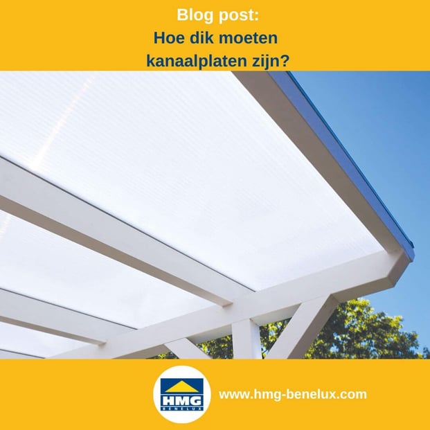 Titelafbeelding van een blogbericht met als thema ‘De kracht van kanaalplaten’ – te zien is een terrasoverkapping van kanaalplaten, met daarnaast het logo en het webadres van hmg-benelux.com.