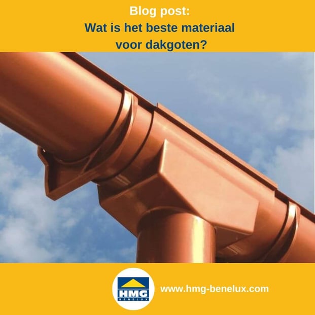 Titelafbeelding van een blogbericht met als onderwerp ‘Het beste materiaal voor dakgoten’ – te zien is een roodbruine PVC-dakgoot, met daarnaast het logo en het webadres van hmg-benelux.com.