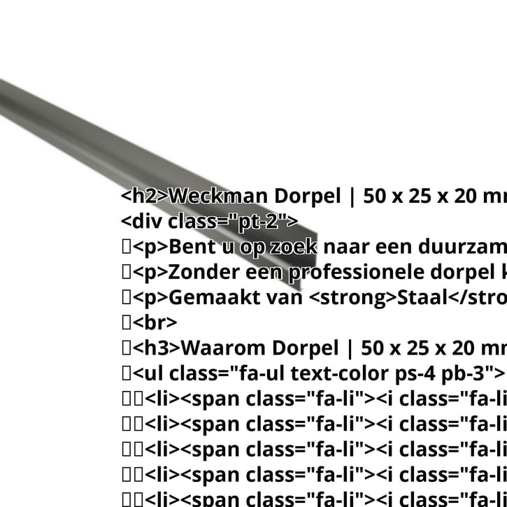Dorpel | 50 x 25 x 20 mm | 100° | Staal 0,50 mm | 25 µm Polyester | 6020 - Chroomoxydegroen #2