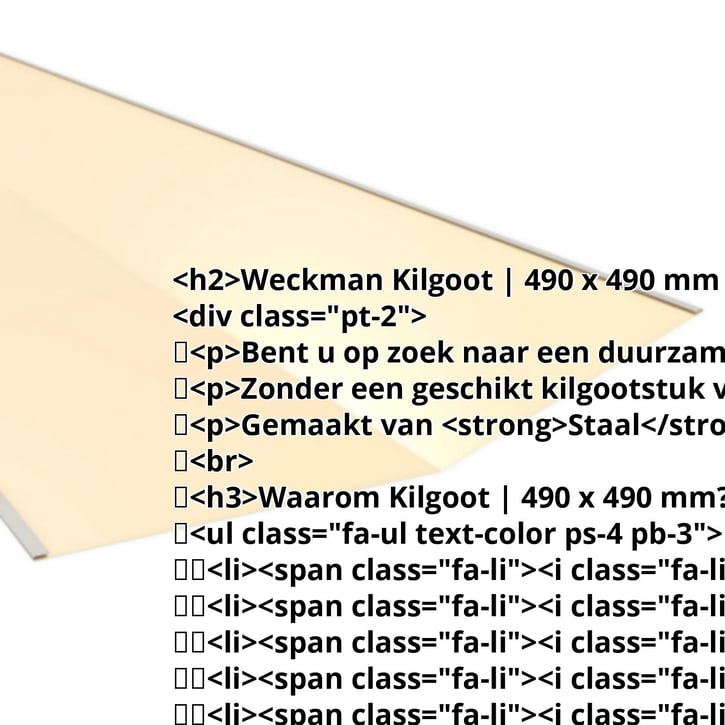 Kilgoot | 490 x 490 mm | Staal 0,50 mm | 25 µm Polyester | 1015 - Licht ivoorkleurig #2