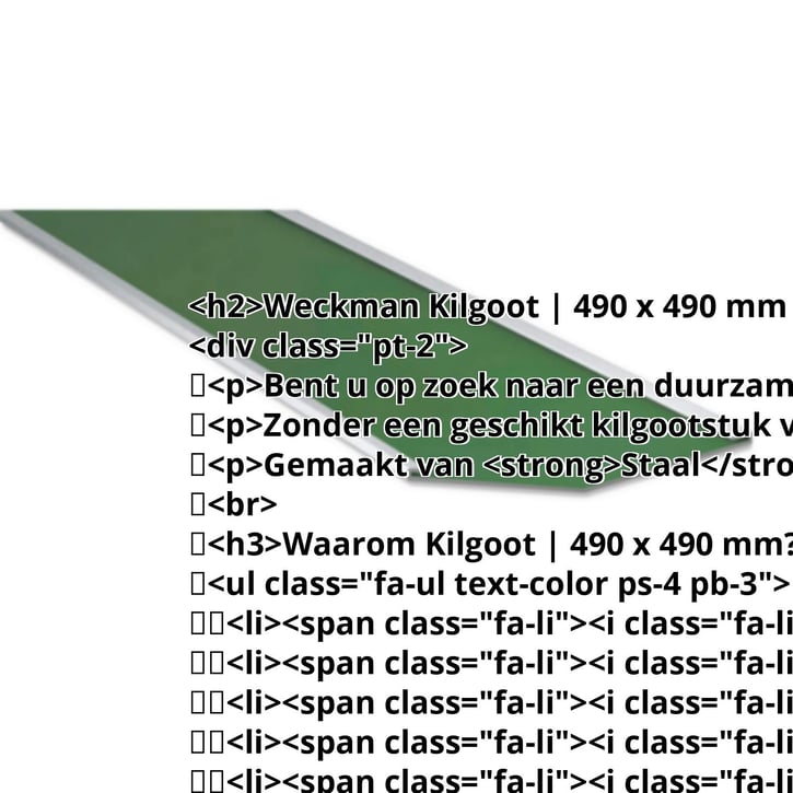 Kilgoot | 490 x 490 mm | Staal 0,50 mm | 25 µm Polyester | 6002 - Loofgroen #2