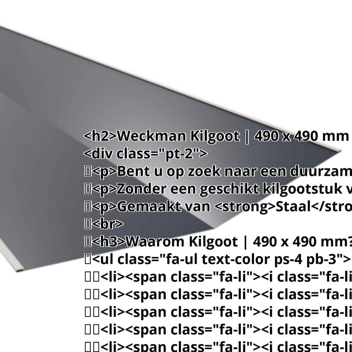 Kilgoot | 490 x 490 mm | Staal 0,50 mm | 25 µm Polyester | 7016 - Antracietgrijs #2