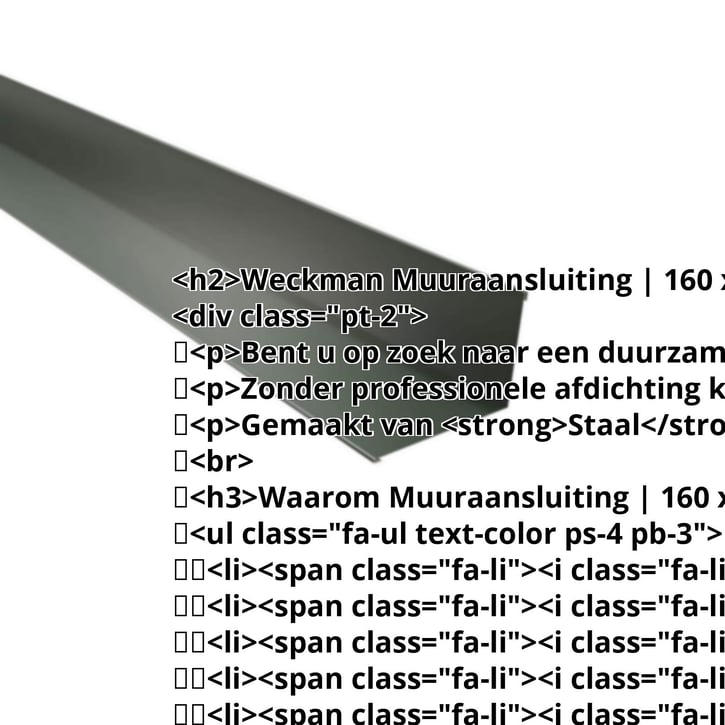 Muuraansluiting | 160 x 115 mm | 95° | Staal 0,50 mm | 25 µm Polyester | 6020 - Chroomoxydegroen #2