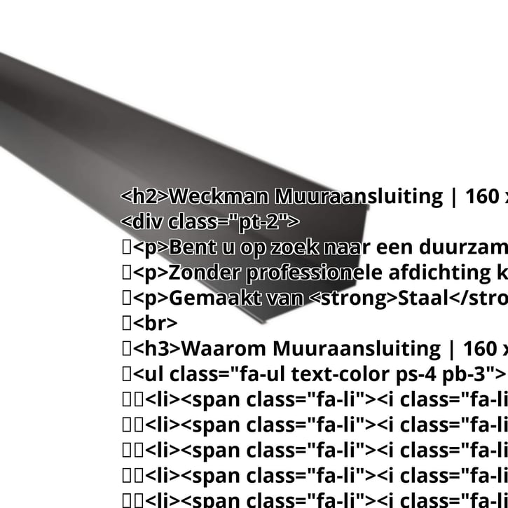 Muuraansluiting | 160 x 115 mm | 95° | Staal 0,50 mm | 25 µm Polyester | 9005 - Gitzwart #2