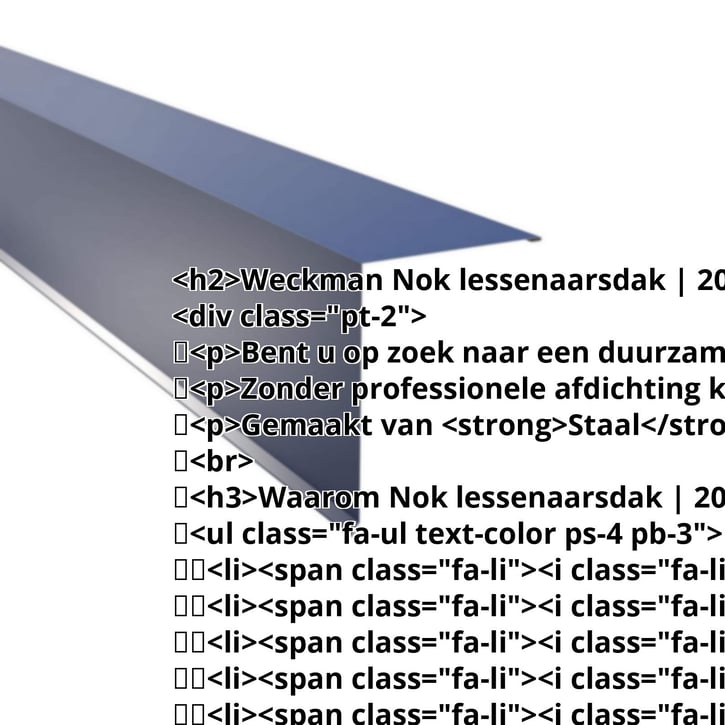 Nok lessenaarsdak | 200 x 250 mm | 85° | Staal 0,50 mm | 25 µm Polyester | 5010 - Gentiaanblauw #2