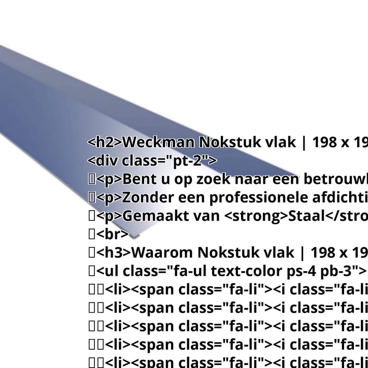Nokstuk vlak | 198 x 198 mm | 150° | Staal 0,50 mm | 25 µm Polyester | 5010 - Gentiaanblauw #2