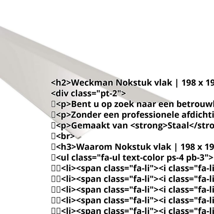 Nokstuk vlak | 198 x 198 mm | 150° | Staal 0,50 mm | 25 µm Polyester | 7035 - Lichtgrijs #2