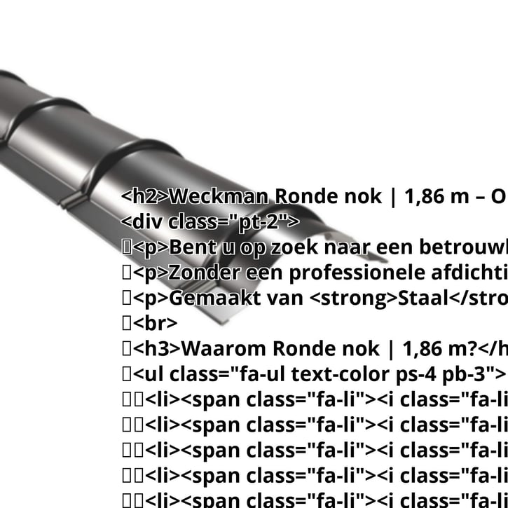 Ronde nok | 1,86 m | Staal 0,50 mm | 25 µm Polyester | 9005 - Gitzwart #2