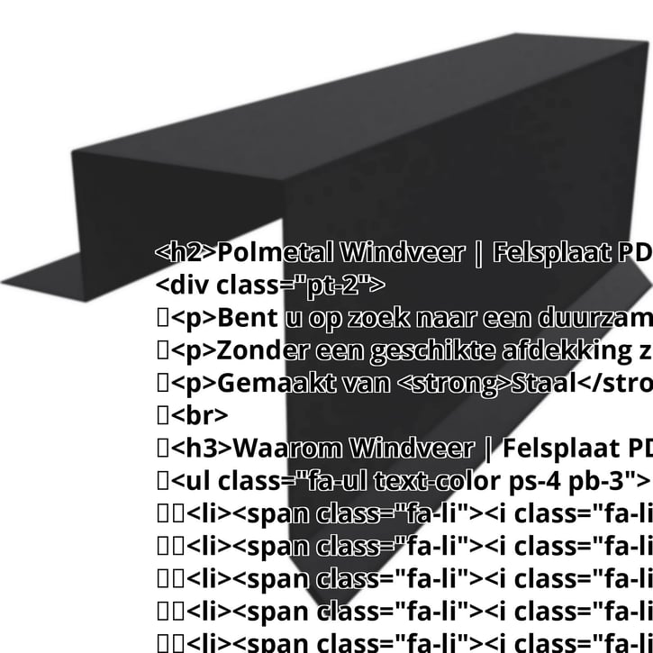 Windveer | Felsplaat PD-510-S | Staal 0,50 mm | 35 µm mattpolyester | 033 - Zwart #2